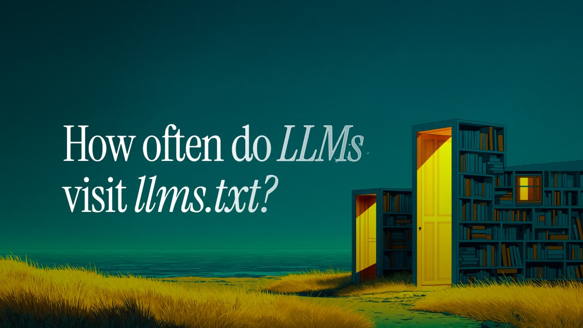 How often do LLMs visit llms.txt?