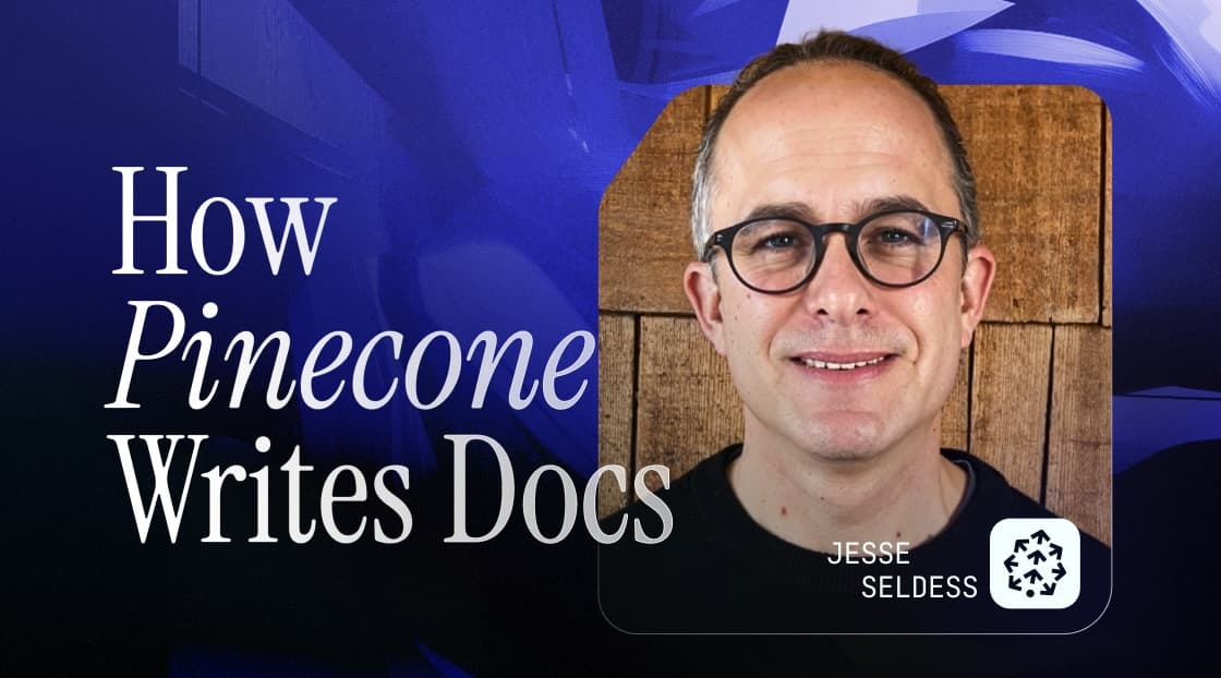 How Pinecone writes documentation