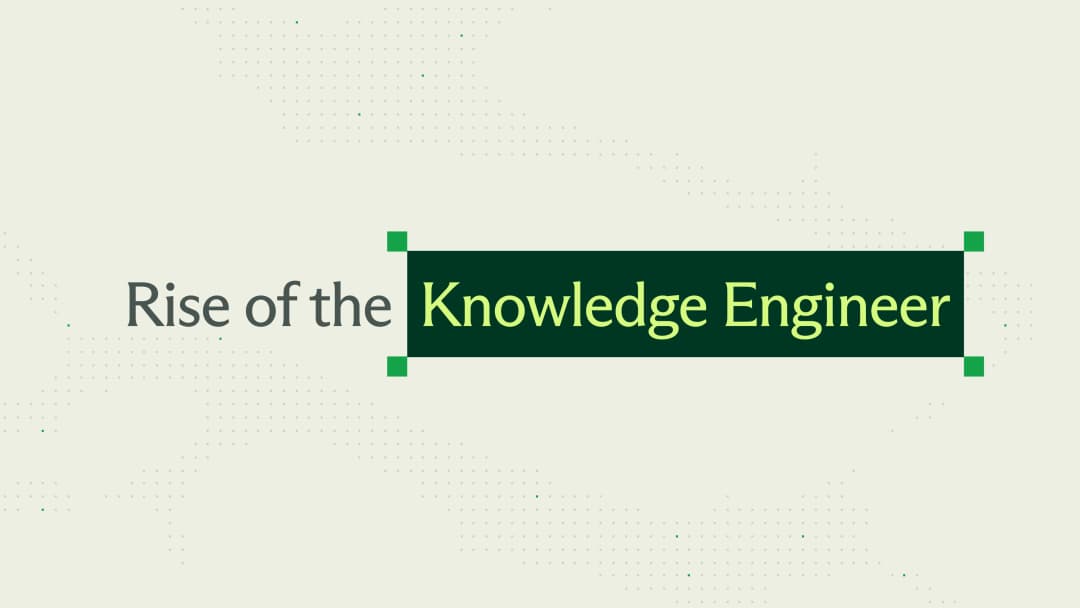 Rise of the Knowledge Engineer